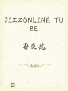 JIZZONLINE TUBE